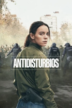 Antidisturbios (Riot Police) - Saison 1