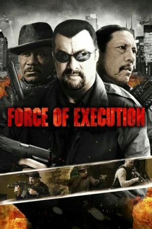  Force of Execution affiche 